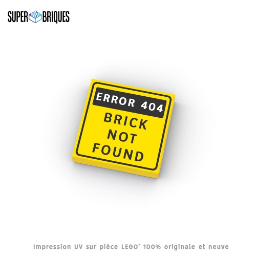 Panneau 2x2 "Error 404 - Brick not found" - Pièce LEGO® customisée